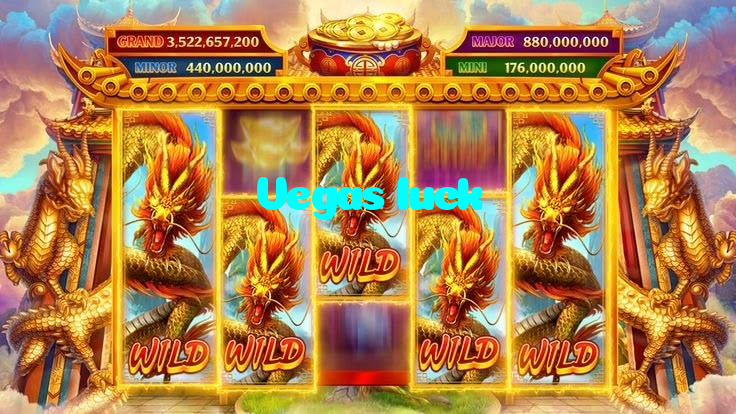 Vegas luck